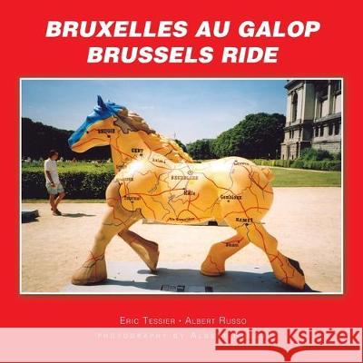 Brussels Ride Albert Russo, Eric Tessier 9781425710491 Xlibris Us - książka