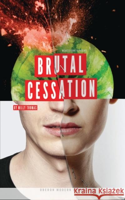 Brutal Cessation Thomas, Milly 9781786822734  - książka