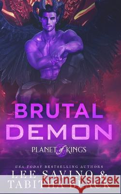Brutal Demon Lee Savino Tabitha Black  9781648479793 Silverwood Press - książka