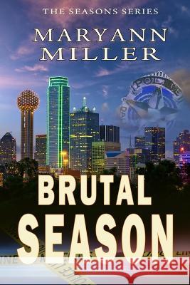 Brutal Season Audrey Lintner Dany Russell Maryann Miller 9780986426964 MCM Enterprises - książka