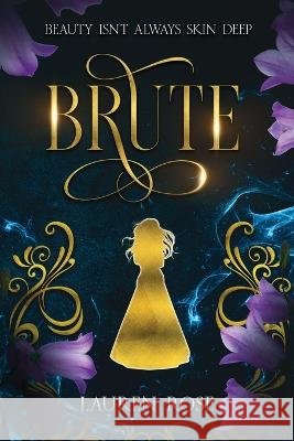 Brute Lauren Rose   9780645734423 Midnight Atelier Press - książka