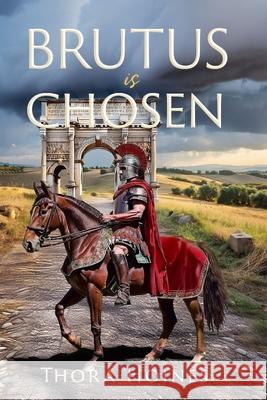 Brutus is Chosen Thora Hoines 9781923439054 Sid Harta Publishers - książka
