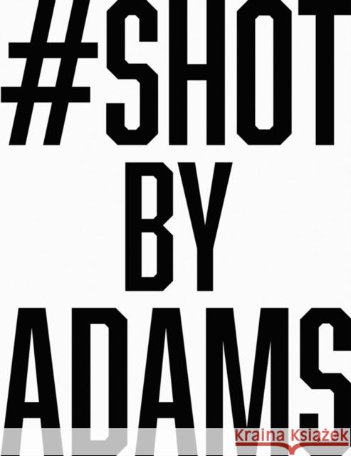 Bryan Adams: #shotbyadams  9783969994443 Steidl Publishers - książka
