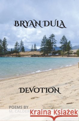 Bryan Dula: Devotion Calderon, Maniphone 9798285329718 Independently Published - książka