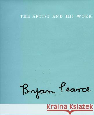 Bryan Pearce: The Artist and His Work Janet Axten Et Al 9781900178082 SANSOM & CO - książka