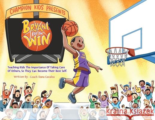 Bryant for the Win Dana Cavalea 9781641845434 Dana Cavalea Companies - książka