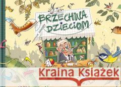 Brzechwa dzieciom Julian Tuwim 9788372724441 G&P Oficyna Wydawnicza - książka
