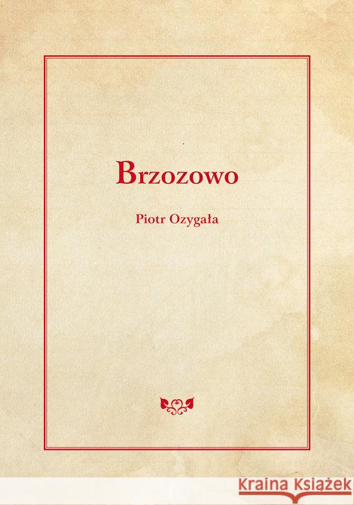 Brzozowo Ozygała Piotr 9788366075047 Elset - książka