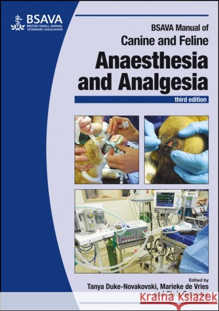 BSAVA Manual of Canine and Feline Anaesthesia and Analgesia T Duke-Novakovski 9781905319619 British Small Animal Veterinary Association - książka