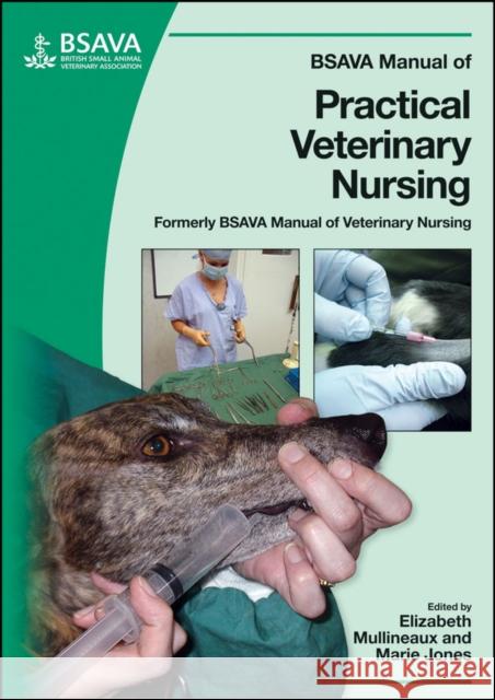 BSAVA Manual of Practical Veterinary Nursing Elizabeth Mullineaux 9780905214917 British Small Animal Veterinary Association - książka