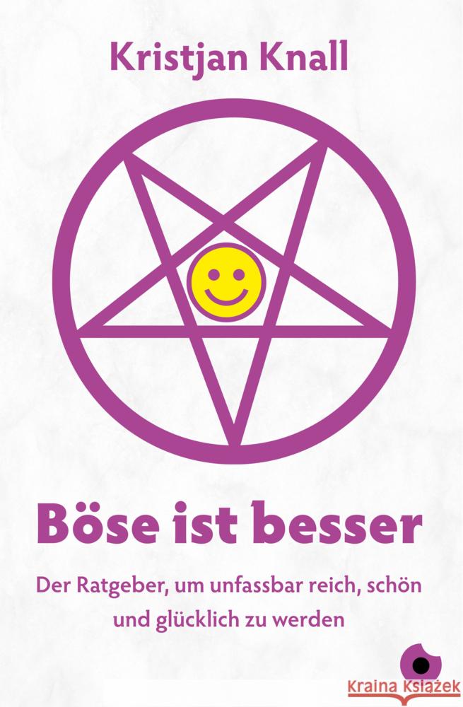 Böse ist besser - Der Ratgeber Knall, Kristjan 9783959962643 Periplaneta - książka