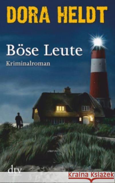 Böse Leute : Kriminalroman Heldt, Dora 9783423216777 DTV - książka