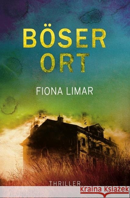 Böser Ort Limar, Fiona 9783745068085 epubli - książka