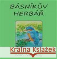 Básníkův herbář Ivan Novotný 9788073542573 Šimon Ryšavý - książka