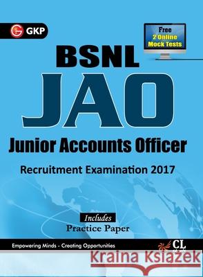 BSNL JAO (Junior Accounts Officer) Recruitment Examination 2017 Unknown 9789386860743 G.K Publications Pvt.Ltd - książka