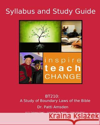 BT210 Syllabus: Boundary Laws of the Bible, A Study of Global, Clst 9781976385018 Createspace Independent Publishing Platform - książka