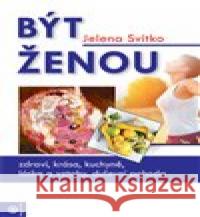 Být ženou Jelena Svitko 9788081005497 Eugenika - książka
