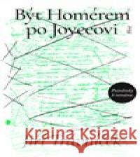 Být Homérem po Joyceovi Jiří Trávníček 9788027519569 Host - książka