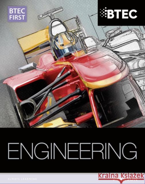 BTEC First in Engineering Student Book Simon Clarke 9781446902431 Pearson Education Limited - książka