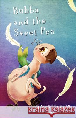 Bubba and the Sweet Pea - Au/UK English Edition Gladys Boutros Andras Balogh 9780987333407 Enlife Pty Ltd - książka