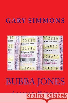 Bubba Jones Gary Simmons 9781492228004 Createspace - książka