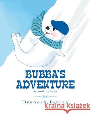 Bubba's Adventure Deborah Farler 9781635759273 Christian Faith - książka