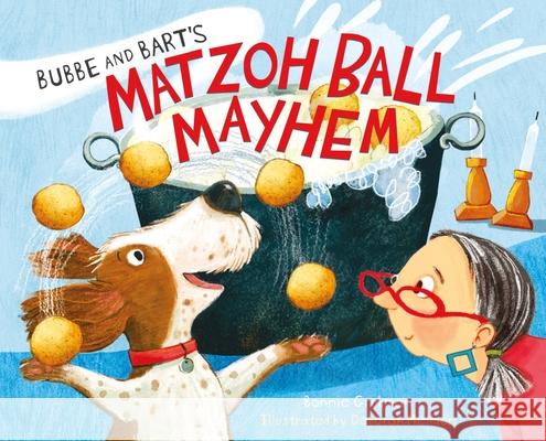 Bubbe & Bart's Matzoh Ball Mayhem Bonnie Grubman Deborah Melmon 9781951365080 Intergalactic Afikoman - książka