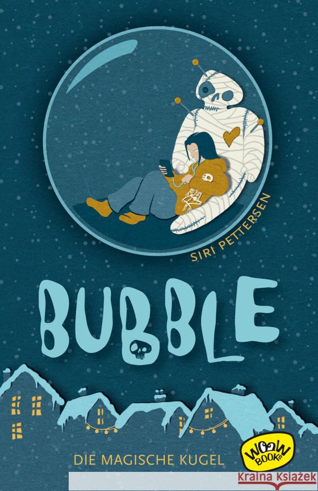 Bubble. Die magische Kugel Pettersen, Siri 9783961770700 Woow Books - książka