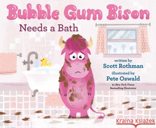 Bubble Gum Bison Needs a Bath Scott Rothman Pete Oswald 9780593702956 Random House USA Inc - książka