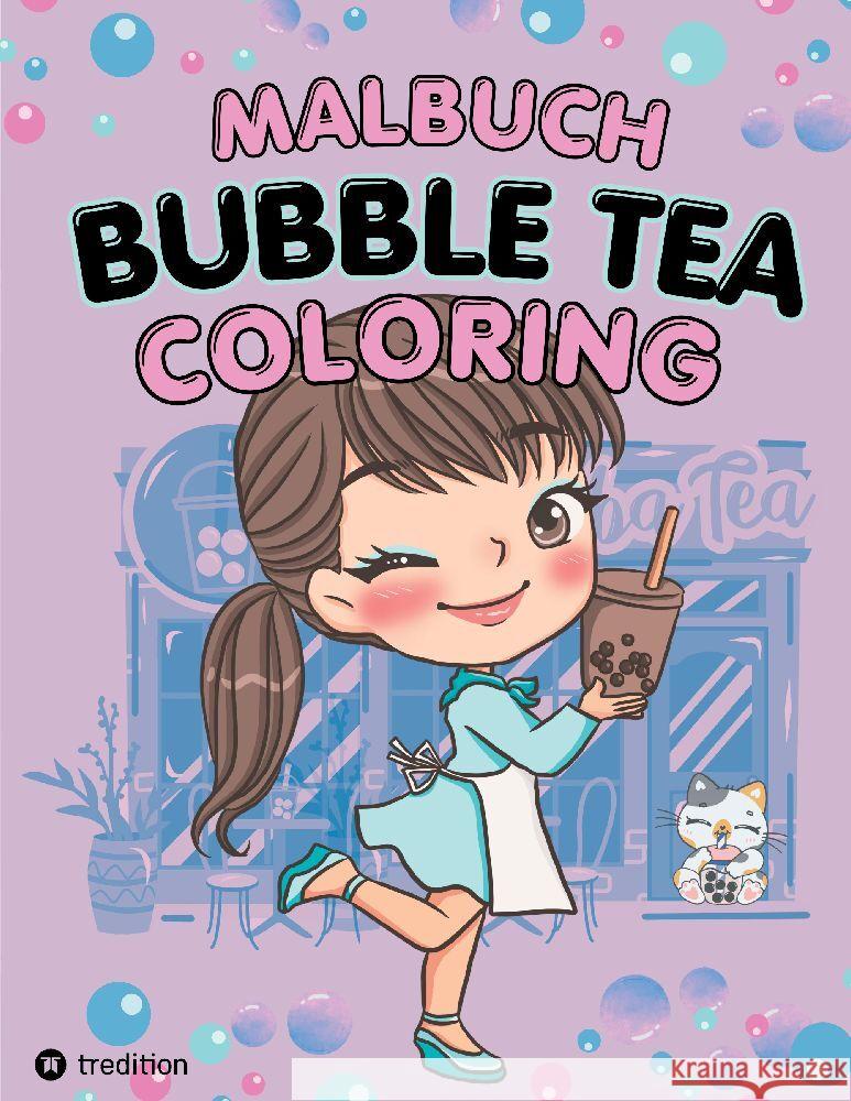 Bubble Tea Malbuch für Mädchen Teenager Tweens Süße Kawaii Coloring Book Anti-Stress Entspannung  für Teens und Frauen Boba Milk Tea Zendoodle Mandala Asien Meik, Millie 9783347990081 tredition - książka