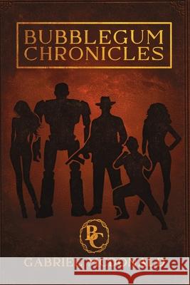 Bubblegum Chronicles Gabriel McDonald 9781969213106 Twinverse Prime - książka