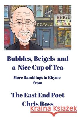 Bubbles, Beigels and a Nice Cup of Tea Chris Ross 9781006326257 Blurb - książka