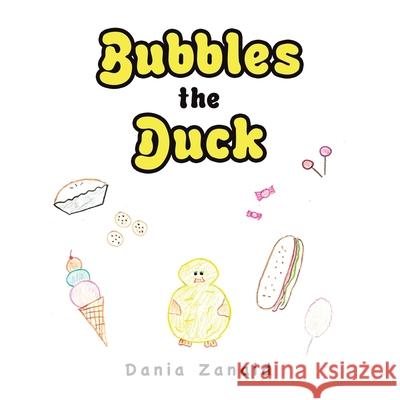 Bubbles the Duck Dania Zanaid 9781665543545 Authorhouse - książka