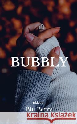 Bubbly Blu Berry 9789814989862 Ukiyoto Publishing - książka