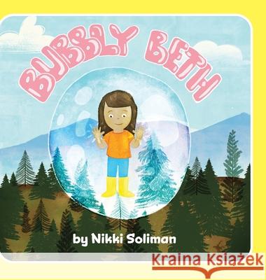 Bubbly Beth Nikki Soliman 9781039111981 FriesenPress - książka