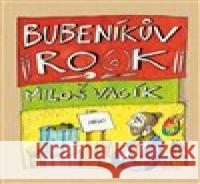 Bubeníkův ro(c)k Miloš Vacík 9788025748794 Argo - książka