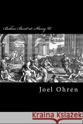 Buboes Burst at Slurry U. Joel Ohren 9781540845818 Createspace Independent Publishing Platform - książka
