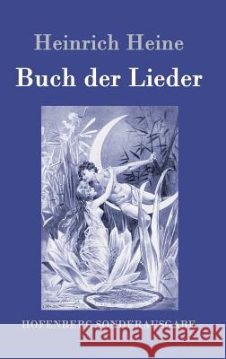 Buch der Lieder Heinrich Heine 9783843085946 Hofenberg - książka