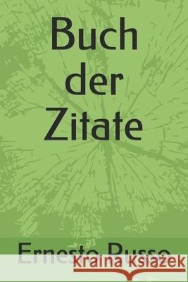Buch der Zitate Russo Ernesto Russo 9798523348723 Independently published - książka