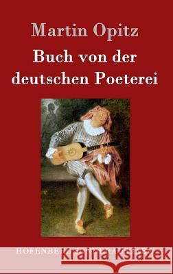 Buch von der deutschen Poeterei Martin Opitz 9783843016995 Hofenberg - książka