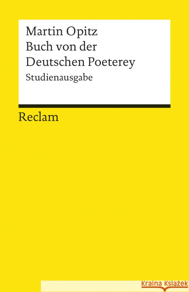 Buch von der Deutschen Poeterey (1624) : Studienausgabe Opitz, Martin   9783150182147 Reclam, Ditzingen - książka