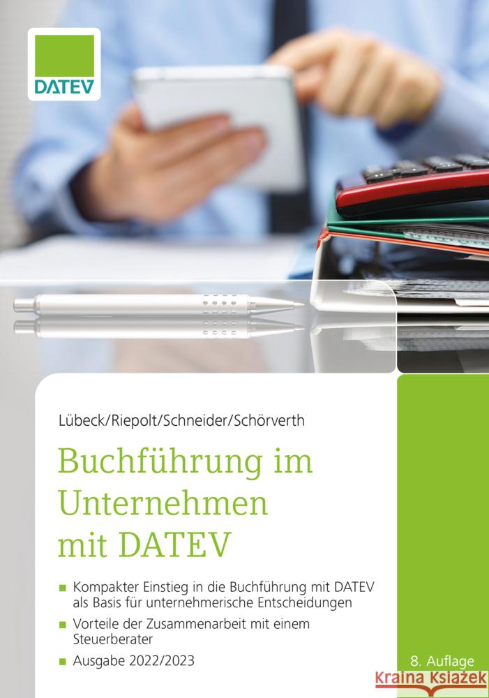 Buchführung im Unternehmen mit DATEV Lübeck, Monika, Dr. Riepolt, Johannes, Schneider, Ricardo 9783962760830 Datev - książka