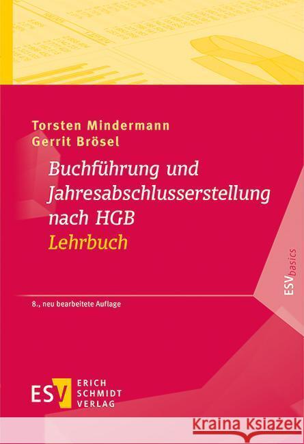 Buchführung und Jahresabschlusserstellung nach HGB - Lehrbuch Mindermann, Torsten, Brösel, Gerrit 9783503240876 Erich Schmidt Verlag - książka