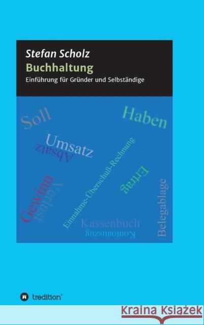 Buchhaltung Scholz, Stefan 9783734513176 Tredition Gmbh - książka