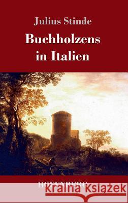 Buchholzens in Italien Julius Stinde 9783743709645 Hofenberg - książka