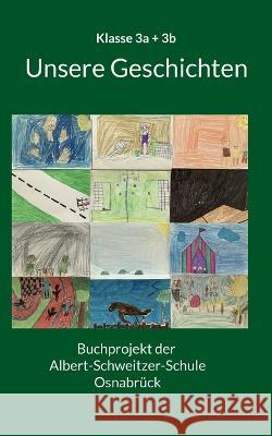 Buchprojekt der Albert-Schweitzer-Schule: Jahrgang 3 Lars Poppenborg Katharin 9783739239606 Bod - Books on Demand - książka