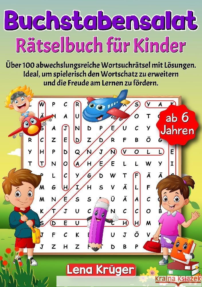 Buchstabensalat Rätselbuch für Kinder ab 6 Jahren Krüger, Lena 9783384130631 Nova Mente Verlag - książka