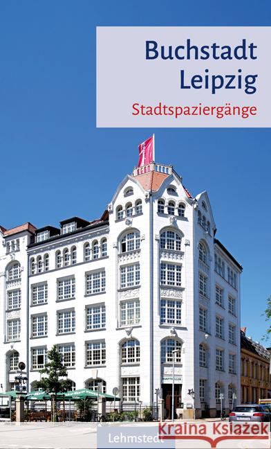 Buchstadt Leipzig Knopf, Sabine 9783957972132 Lehmstedt - książka