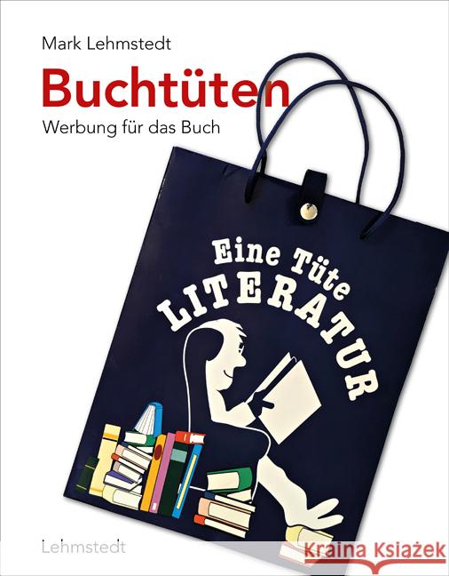 Buchtüten Lehmstedt, Mark 9783957971258 Lehmstedt - książka