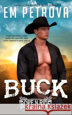 Buck Em Petrova 9781537538044 Createspace Independent Publishing Platform - książka